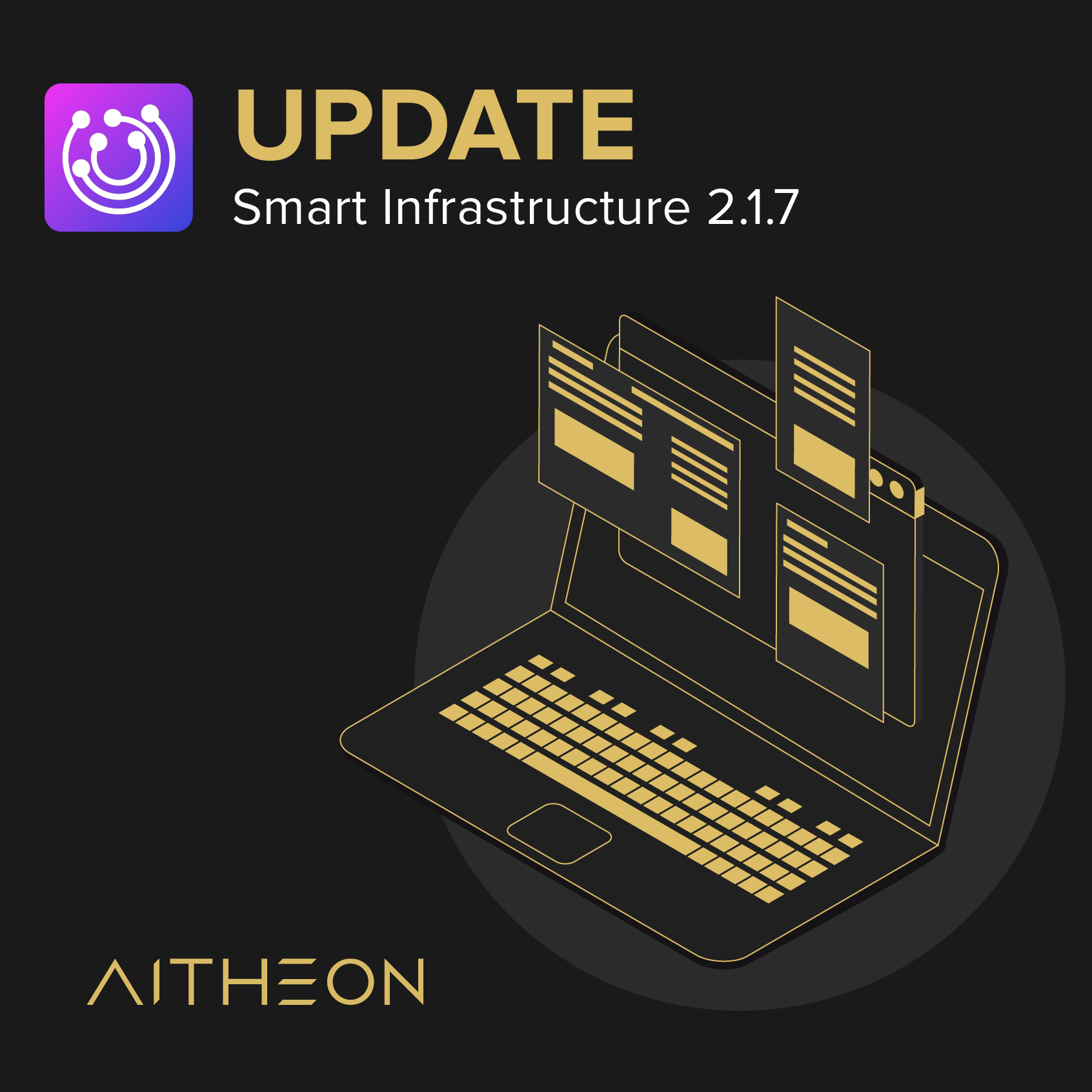 NEW ACTIVITY FEATURES IN AITHEON SMART INFRASTRUCTURE V2.1.7  